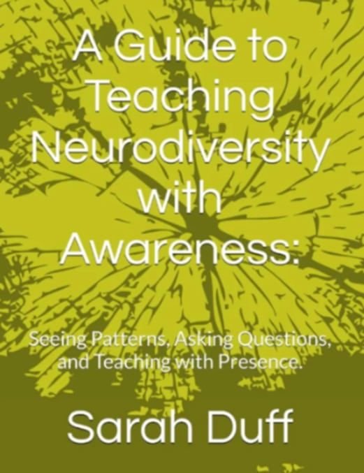 A Guide to Teaching Neurodiversity with Awareness by Sarah Duff book cover